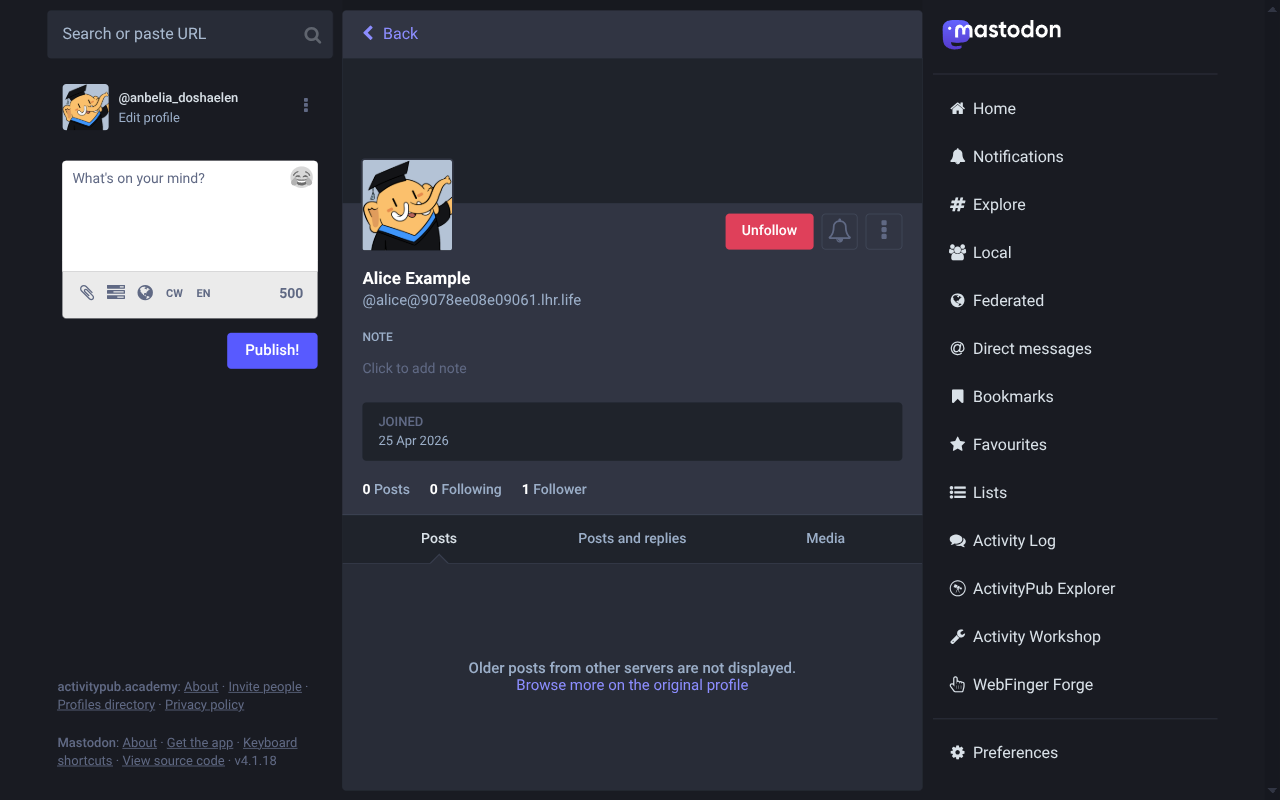 Mastodon's view of alice's profile after a successful follow:
the Follow button has become a red Unfollow button, a bell icon
appears next to it, and the follower count reads “1 Follower”
instead of zero.